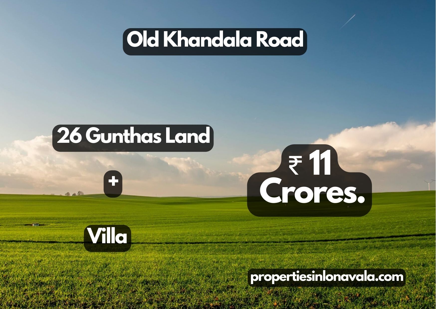 Old Khandala Road, 26 Gunthas Land + Villa