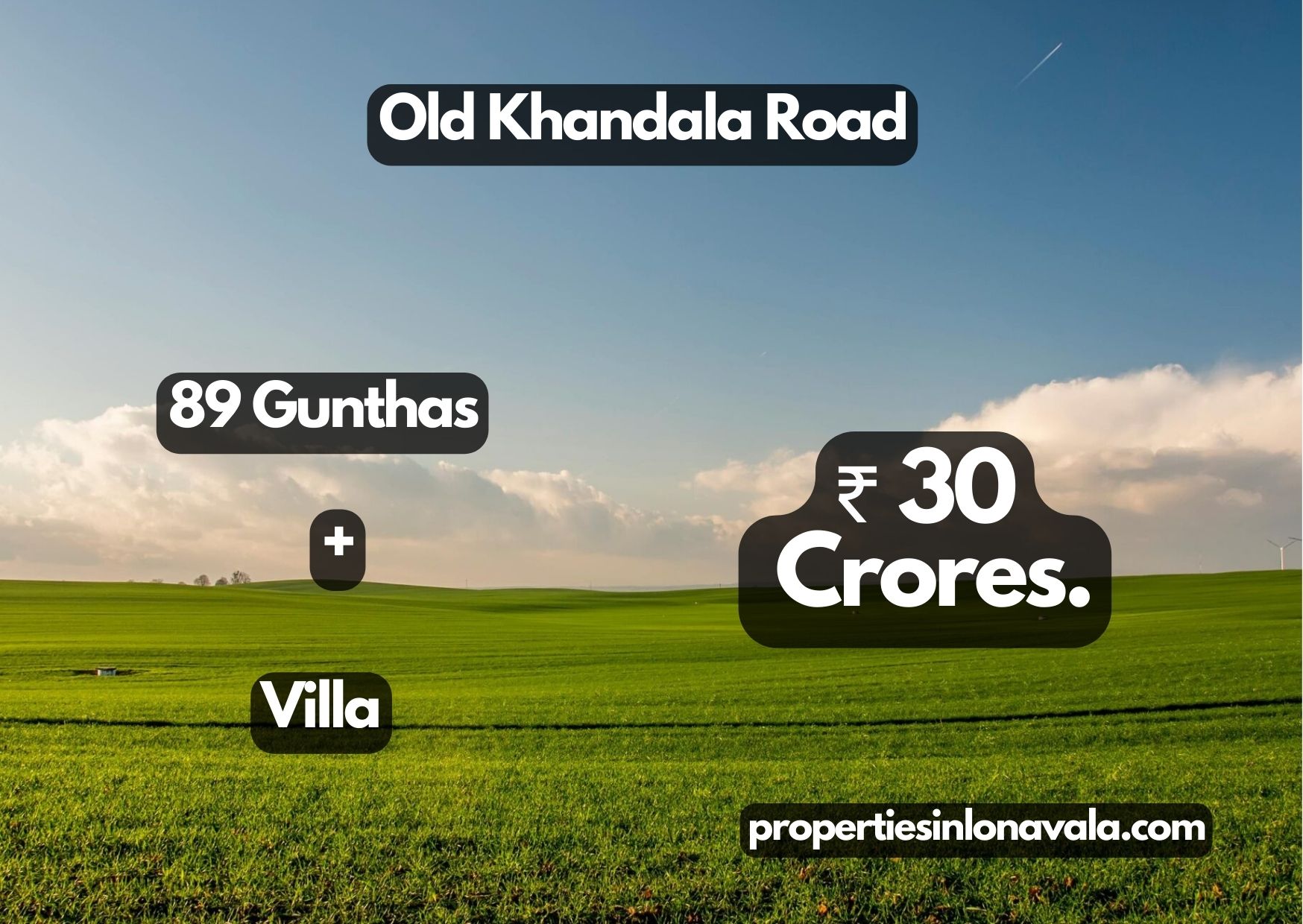 Old Khandala Road, 89 Gunthas + Villa