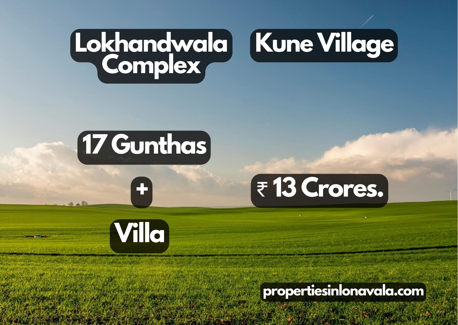 Lokhandwala Complex 17 Gunthas + Villa